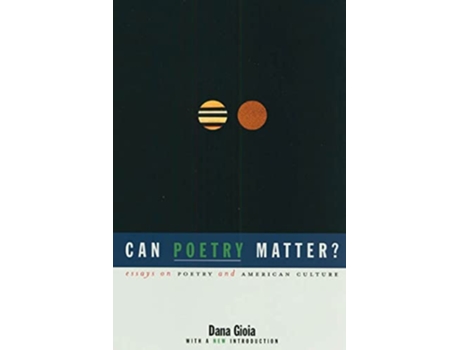 Livro Can Poetry Matter? de Dana Gioia (Inglês)