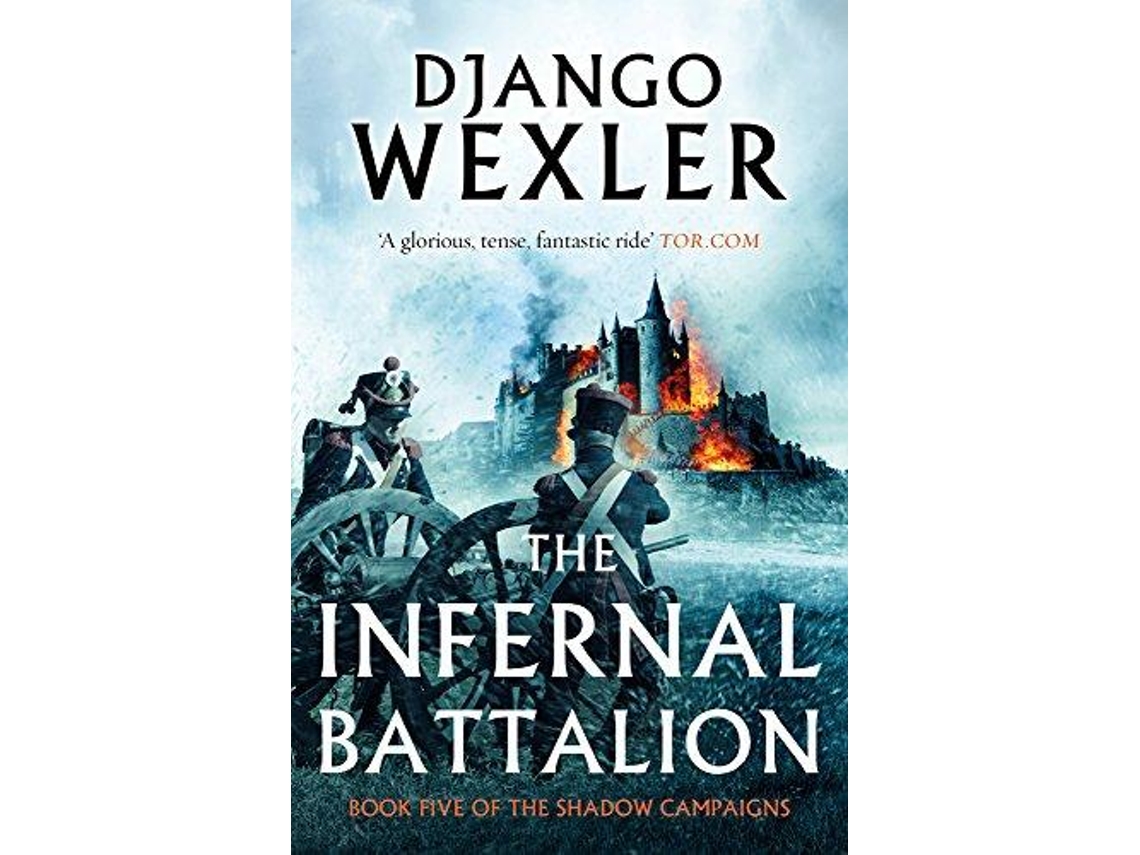 Livro Infernal Battalion de Django Wexler (Inglês)