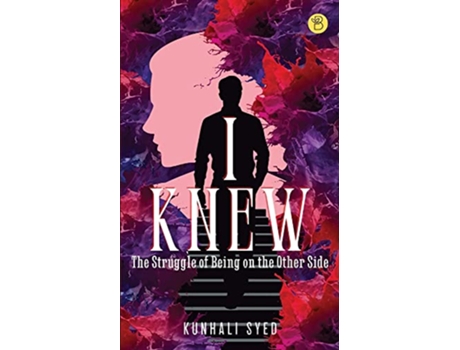 Livro I Knew de Kunhali Syed (Inglês)