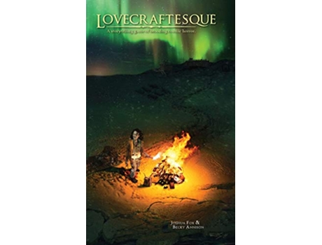 Livro Lovecraftesque de Joshua Fox Becky Annison (Inglês)