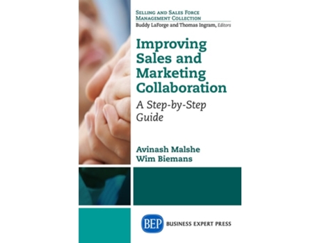 Livro Improving Sales And Marketing Collaboration De Avinash Malshe E Wim Biemans (inglês)
