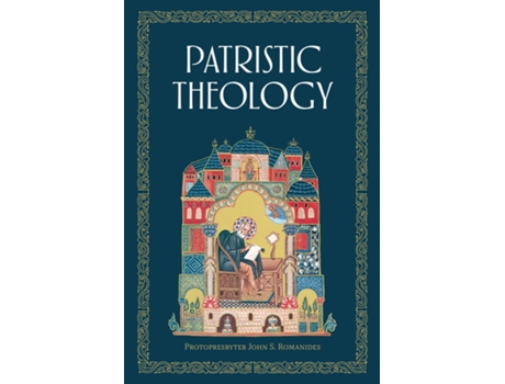 Livro Patristic Theology The University Lectures Of Fr. John Romanides De Fr John Romanides (inglês)