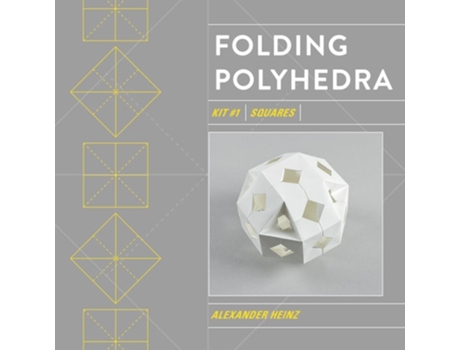 Livro Folding Polyhedra Kit 1 de Alexander Heinz (Inglês)