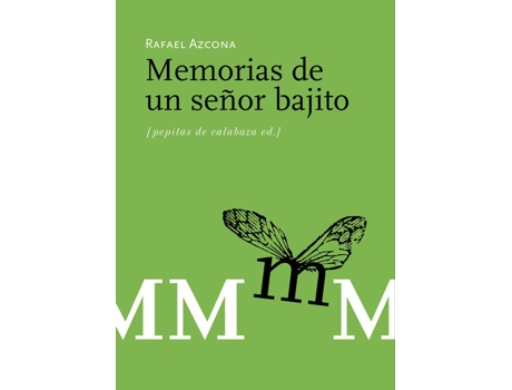 Livro Memorias De Un Señor Bajito de Rafael Azcona