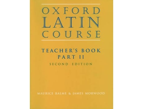 Livro oxford latin course:: part ii: teacher's book de maurice balme,james morwood (inglês)