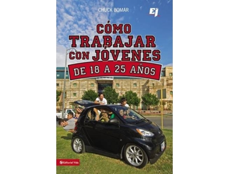 Livro como trabajar con jovenes de 18 a 25 anos de chuck bomar (espanhol)
