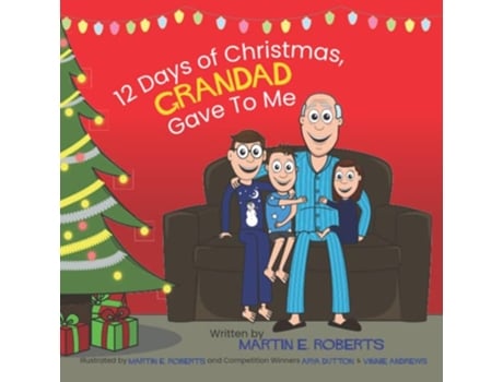 Livro 12 Days of Christmas Grandad Gave To Me de Martin E Roberts (Inglês)