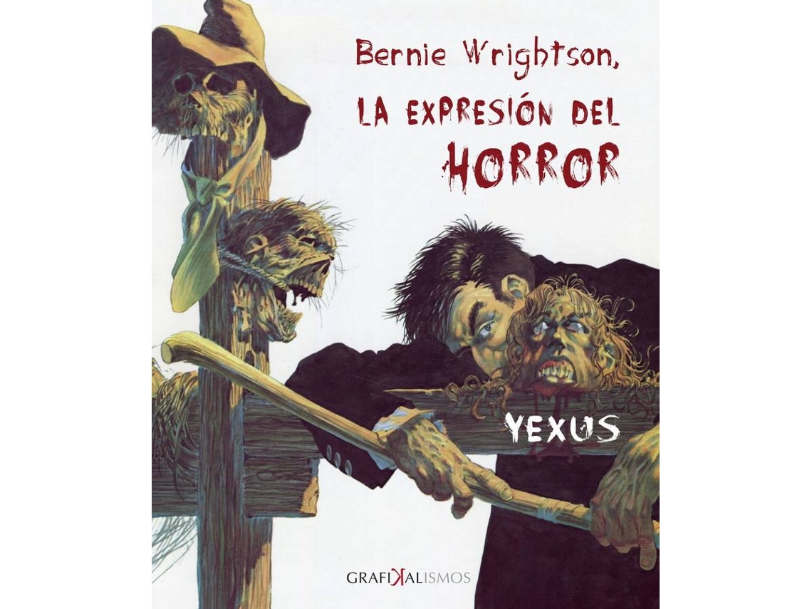Livro La Expresión Del Horror de Bernie Wrightson (Espanhol)