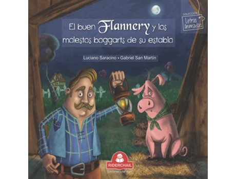 Livro Buen Flannery Y Los Molestos Baggasrts De Su Estab de Luciano Saracino (Espanhol)