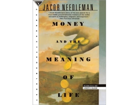 Livro Money and the Meaning of Life de Jacob Needleman (Inglês)