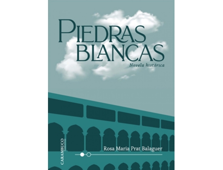 Livro Piedras Blancas de Rosa Maria Prat Balaguer (Espanhol)