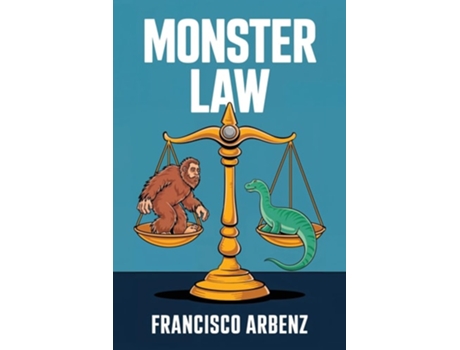 Livro Monster Law de Francisco Arbenz (Inglês)