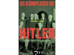 Livro Os Cúmplices De Hitler de RICHARD EVANS (Português)