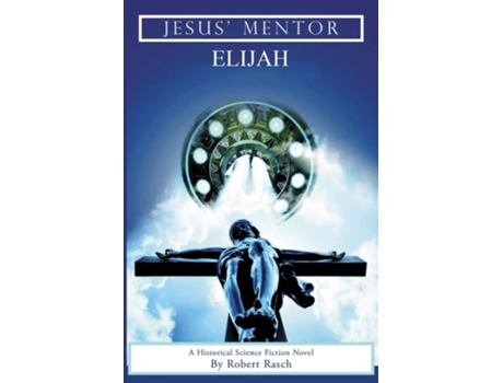 Livro Jesus Mentor Elijah De Robert Rasch (inglês)