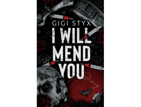 Livro I Will Mend You de Gigi Styx (Inglês)