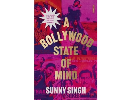 Livro A Bollywood State of Mind de Sunny Singh (Inglês)
