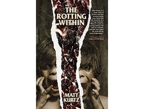 Livro The Rotting Within de Matt Kurtz (Inglês)