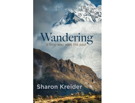 Livro Wandering ...a long way past the past de Sharon Kreider (Inglês)