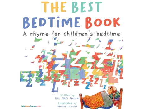 Livro The Best Bedtime Book: A rhyme for children's bedtime (Children Books about Life and Behavior) Mr. Nate Gunter (Inglês)