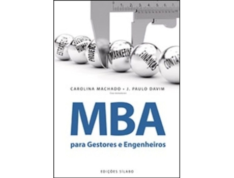 Livro MBA para Gestores e Engenheiros de Carolina Machado, J. Paulo Davim .