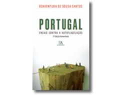 Portugal: Ensaio Contra A Autoflagelação De Boaventura De Sousa Santos