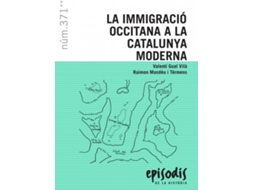Livro La Immigració Occitana A La Catalunya Moderna de Valentí Gual Vilà