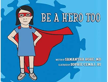 Livro Be a Hero Too de Samantha Rohe (Inglês)