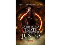 Livro La Historia Triste De Un Hombre Justo (Espanhol)