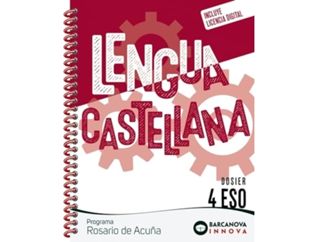 Livro Rosario De Acuña 4 Eso. Dosier. Lengua Castellana Da Editorial Barcanova De Francisca Ezquerra, Eduardo Gimeno Et Al. (espanhol)