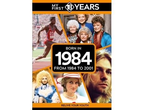 Livro My First 18 Years - Born in 1984 de TDM Publishing (Inglês)
