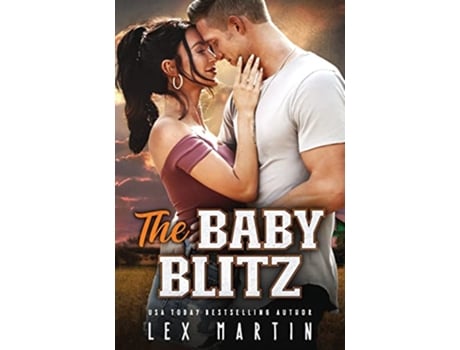 Livro The Baby Blitz A Surprise Baby Enemies to Lovers Romance College Football Player Girl Next Door de Lex Martin (Inglês)