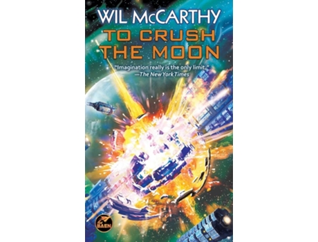 Livro To Crush the Moon de Wil McCarthy (Inglês)