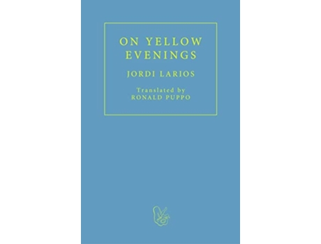 Livro On Yellow Evenings de Jordi Larios (Inglês)