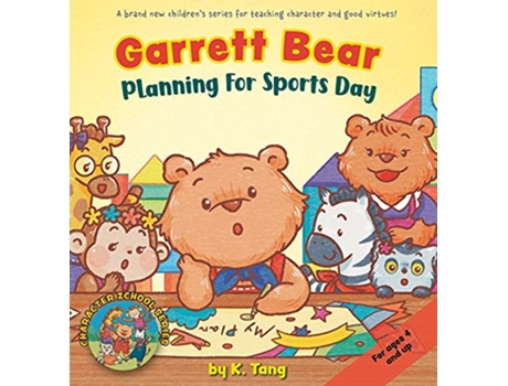 Livro Garrett Bear Planning For Sports Day Character Zchool de K Tang (Inglês)
