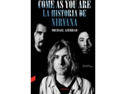 Livro Come As You Are La Historia De Nirvana de Michael Azerrad (Espanhol)