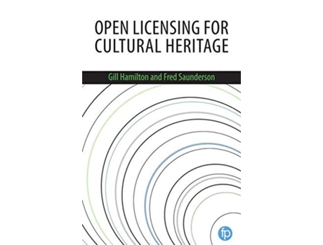 Livro Open Licensing for Cultural Heritage de Gill Hamilton (Inglês)