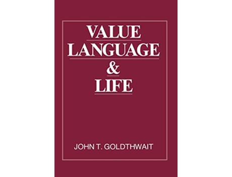 Livro Value Language and Life de John T Goldthwait (Inglês)