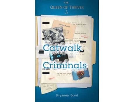 Livro Catwalk Criminals The Queen of Thieves de Bryanna Bond (Inglês)