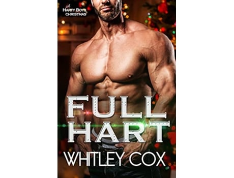 Livro Full Hart The Harty Boys Book 5 de Whitley Cox (Inglês)