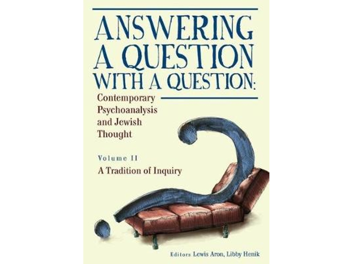 Livro Answering a Question with a Question de Lewis Aron e Libby Henik (Inglês)