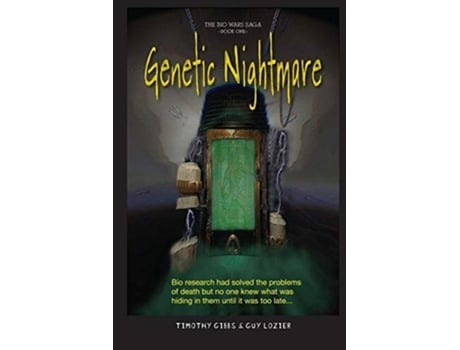 Livro Genetic Nightmare De Guy Lozier E Timothy Gibbs (inglês)
