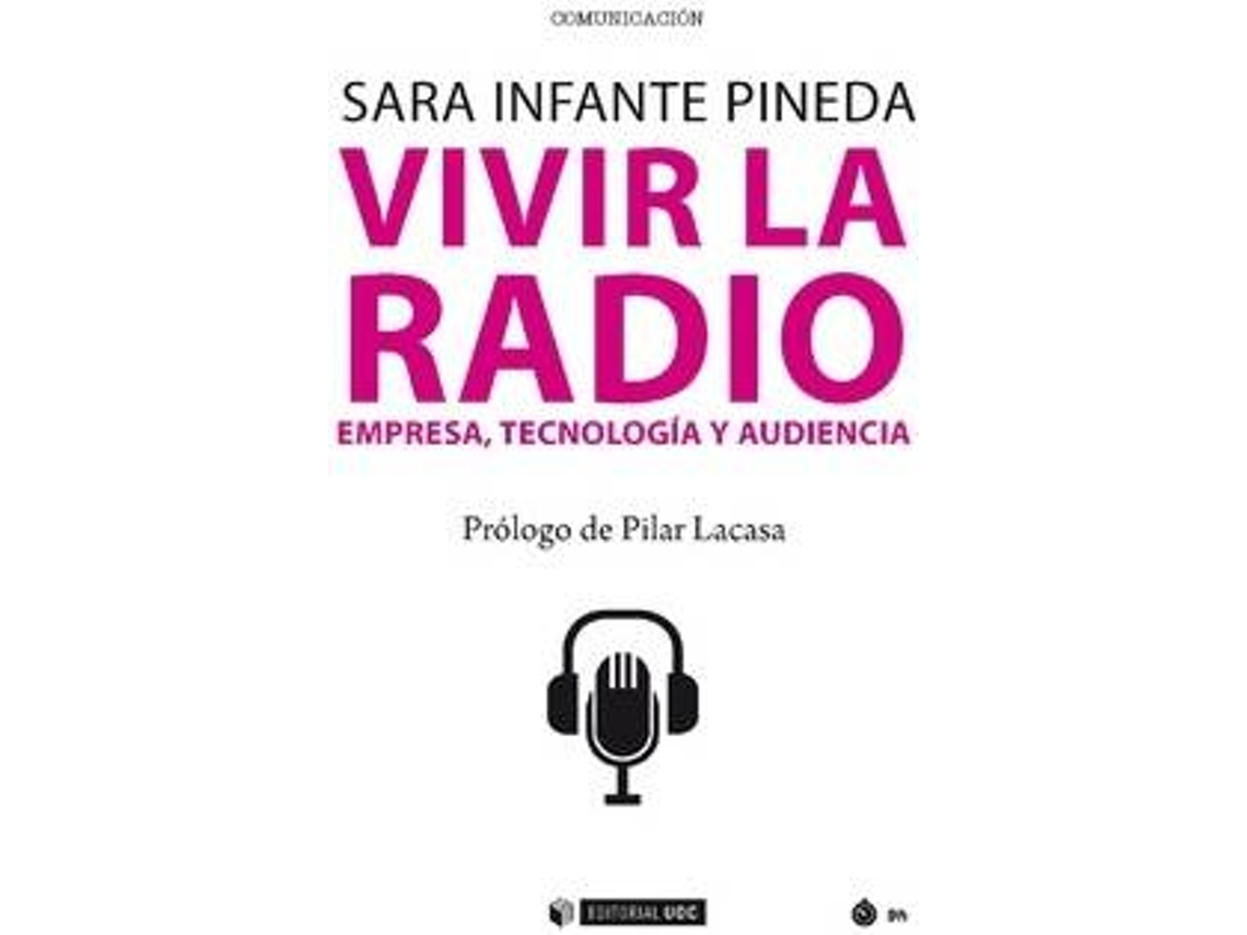 Livro Vivir La Radio de Sara Infante Pineda (Espanhol)