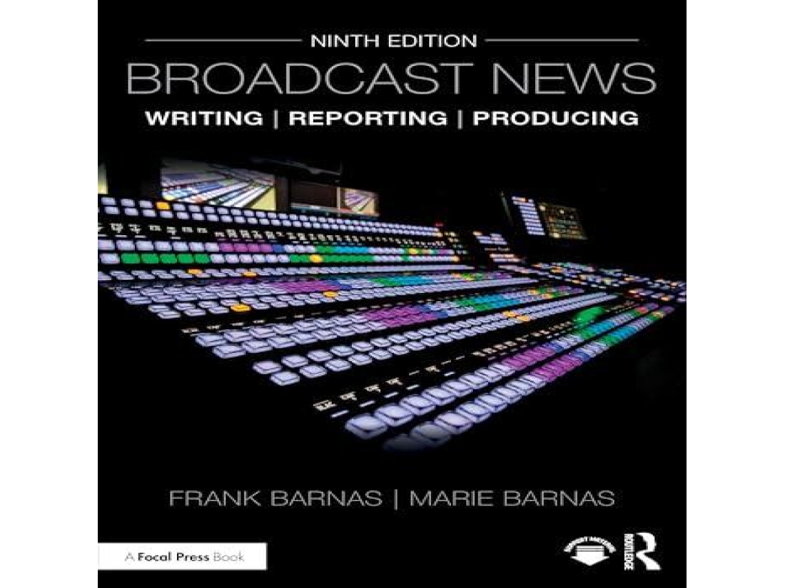 Livro Broadcast News Writing Reporting and Producing de Frank Barnas (Inglês)