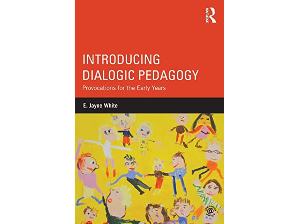 Livro Introducing Dialogic Pedagogy de E White (Inglês)