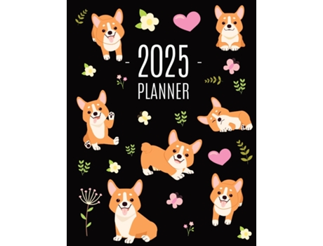 Livro Corgi Planner 2025 Daily Organizer January-December Beautiful Agenda with Adorable Dogs de Happy Oak Tree Press (Inglês)