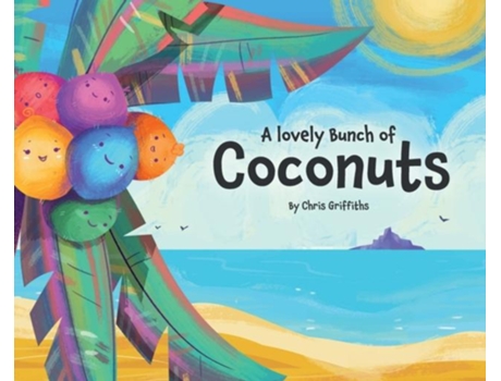 Livro A Lovely Bunch Of Coconuts De Chris Griffiths (inglês)