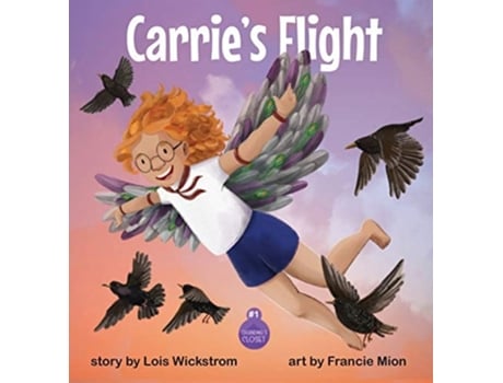 Livro Carries Flight De Lois J Wickstrom (inglês - Capa Dura)