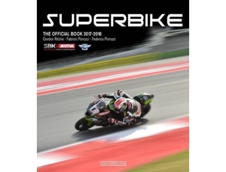 Livro superbike 2017/2018 de gordon richie,fabrizio porrozzi,federico porrozzi (inglês)