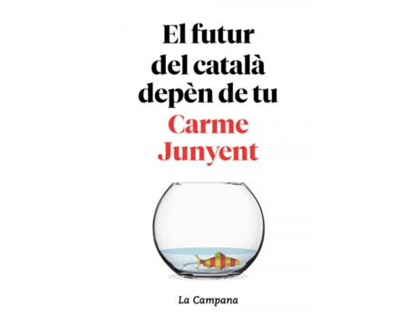 Livro El Futur Del Català Depèn De Tu de Carme Junyent (Catalán)