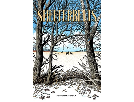 Livro Shelterbelts de Jonathan Dyck (Inglês)
